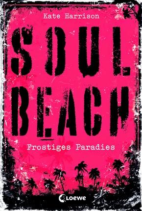 Kurzrezensionen: Soul Beach/ Pretty Little Liars