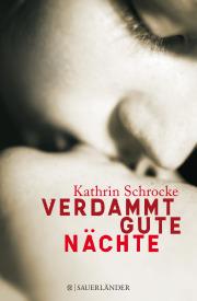 Rezension: Verdammt gute Nächte von Kathrin Schrocke