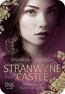 [Rezension] Stranwyne Castle: Das trügerische Flüstern des Windes von Sharon Cameron