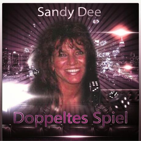 Sandy Dee - Doppeltes Spiel