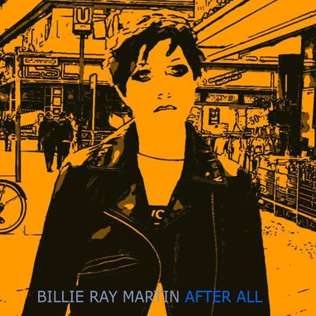 billie ray martin after all