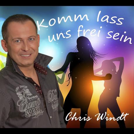 Chris Windt - Komm Lass Uns Frei Sein