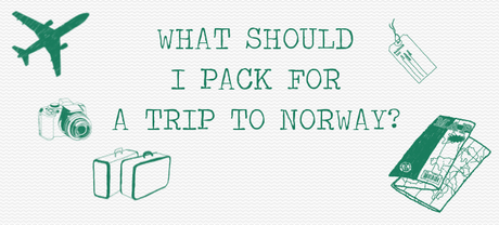 How to pack your backpack for a trip to Norway