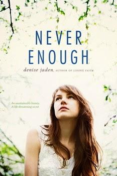 Denise Jaden - Never enough