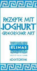Blog-Event XCIX - Rezept mit Joghurt nach griechischer Art plus 10 Elinas Probierpakete für Blogger und Leser zu gewinnen (Einsedeschluss 15. Juni 2014)