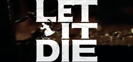 let_it_die