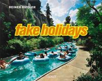 Reiner Riedler – Fake Holidays (Buchcover)