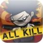 All-Kill – Tritt in diesem Jump&Run; Shooter gegen unzählige Gegner an.