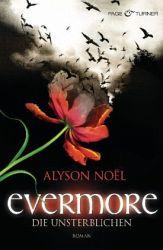 Evermore. Die Unsterblichen - Alyson Noël