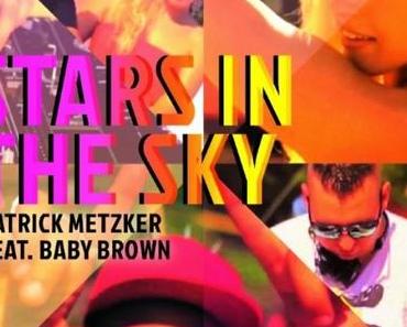 Patrick Metzker feat. Baby Brown - Stars In The Sky