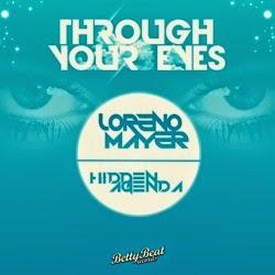Loreno Mayer & Hidden Agenda - Through Your Eyes
