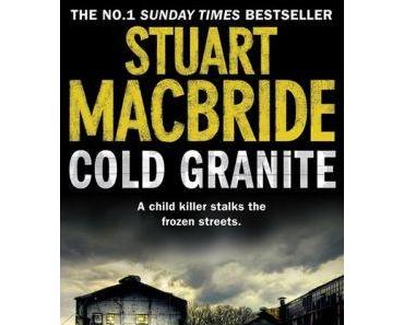 Krimi-logisch Cold Granite von Stuart MacBride