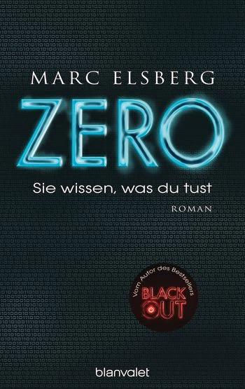 KW24/2014 - Mein Buchtipp der Woche - Zero Sie wissen, was Du tust von Marc Elsberg