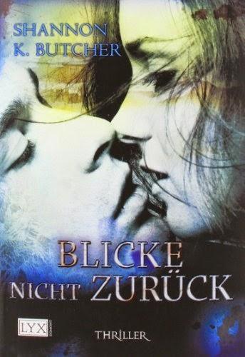 [Rezension] Shannon K. Butcher - Delta Force Band 1 Blicke nicht zurück