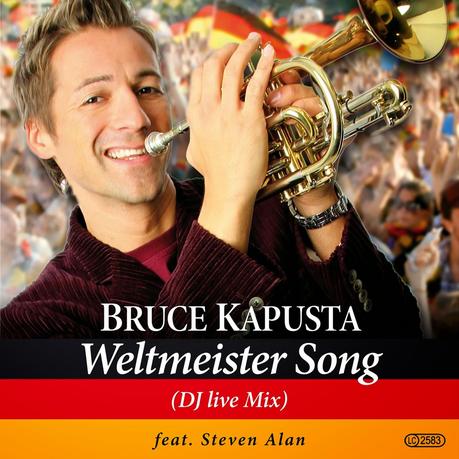 Bruce Kapusta - Weltmeister-Song