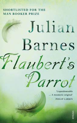 Julian Barnes: Flaubert's Parrot