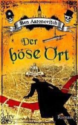 Aaronovitch, Ben – Der böse Ort