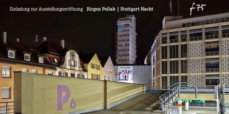 Fotogalerie f 75: Jürgen Pollak | Stuttgart Nacht