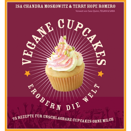 Rezension: Vegane Cupcakes erobern die Welt von I. C. Moskowitz und T. H. Romero