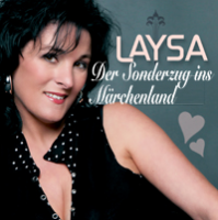 Laysa - Der Sonderzug Ins Märchenland