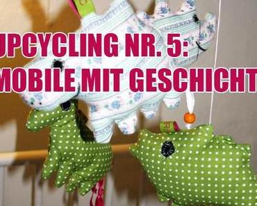 Upcycling 5: Mobile mit Geschichte