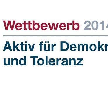 Wettbewerb “Aktiv für Demokratie und Toleranz” 2014 startet