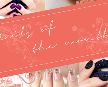 Nails of the Month