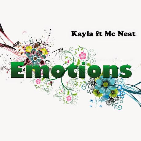 Kayla feat. Mc Neat - Emotions