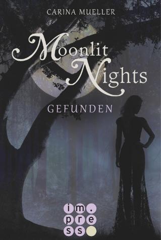 [Rezension] Moonlit Nights – Gefunden von Carina Müller (Moonlit Nights #1)