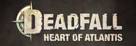 deadfall_heart_of_atlantis