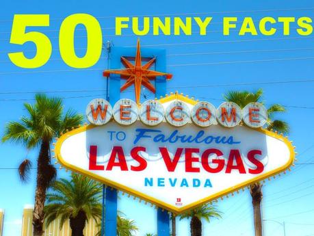 50 Funny Facts über Las Vegas