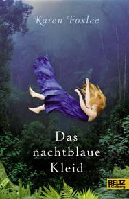 [Buchvorstellung + Aktion] „Das nachtblaue Kleid“, Karen Foxlee (Beltz & Gelberg)
