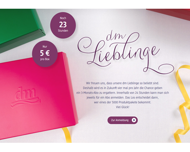 Neue Runde neues Glück - Die dm Lieblinge