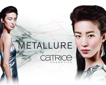 [Preview]: CATRICE “Metallure”