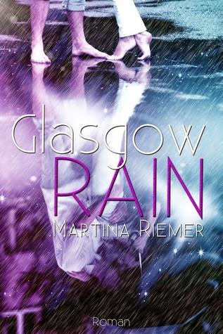 Martina Riemer - Glasgow Rain