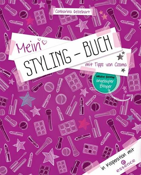 'Mein Styling-Buch mit Tipps von Cosma' in Kooperation mit essence