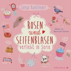 Sonja Kaiblinger: Rosen und Seifenblasen - Verliebt in Serie