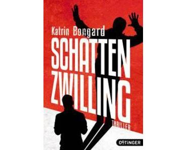 [Rezension] „Schattenzwilling“, Katrin Bongard (Oetinger)