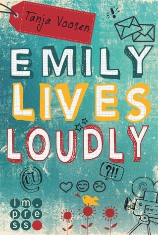 [Rezension] Emily Lives Loudly von Tanja Voosen
