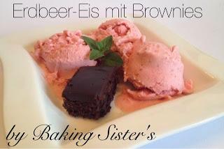 Erdbeer-Eis mit Brownies - der Sommer kann kommen =)