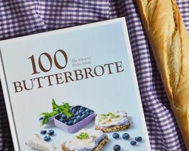 Kulinarisches | “100 Butterbrote” (Rezension)