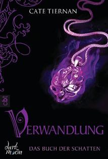 Das Buch der Schatten – Verwandlung von Cate Tiernan