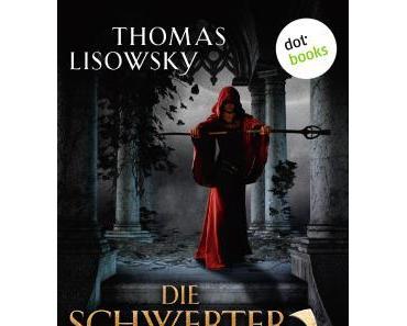 E-Book Rezension: Die Schwerter : Teil 4 "Hexenjagd" von Thomas Lisowsky