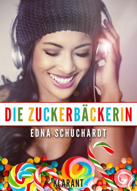 [Rezension] Edna Schuchardt - Die Zuckerbäckerin