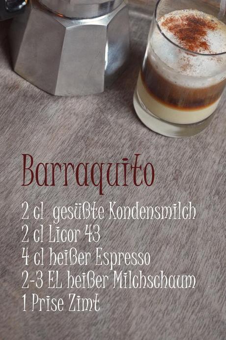 Rezept für Barraquito, die Kaffeespezialität aus Teneriffa