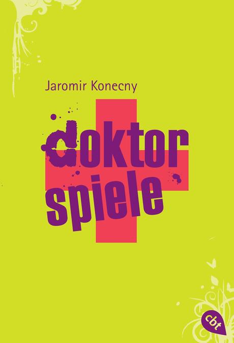 Rezension: Doktorspiele von Jaromir Konecny