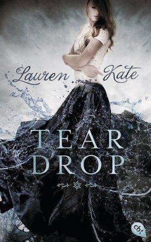 [Rezension] Teardrop von Lauren Kate (Teardrop #1)