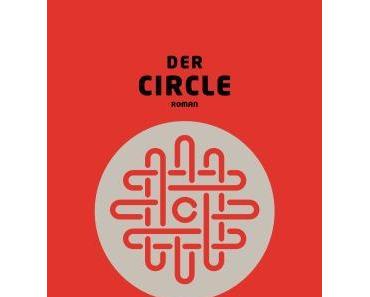 Dave Eggers: "Der Circle"