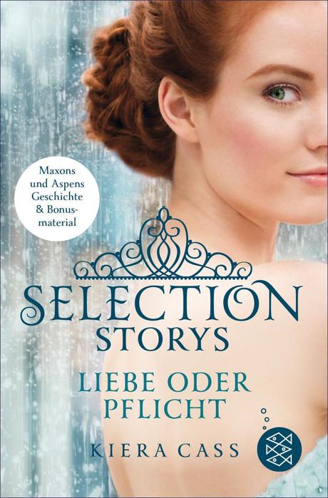 Rezension: Selection Storys- Liebe oder Pflicht von Kiera Cass