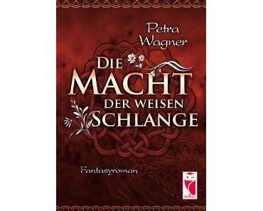 Rezenzion: Die Macht der weisen Schlange - Petra Wagner
